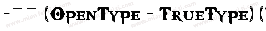 -常规 (OpenType - TrueType) (Version字体转换